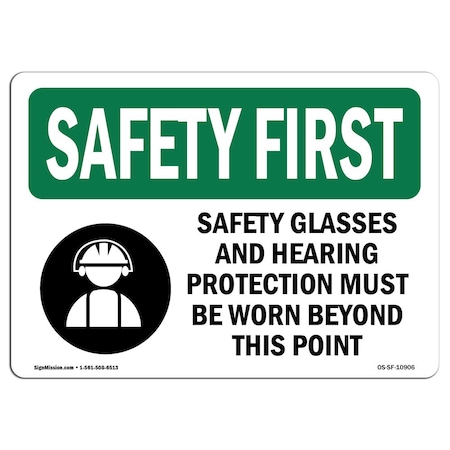 Signmission OSHA, Safety Glasses And Hearing Protection W/ Symbol, 10in X 7in Rigid Plastic, OS-SF-P-710-L-10906 OS-SF-P-710-L-10906